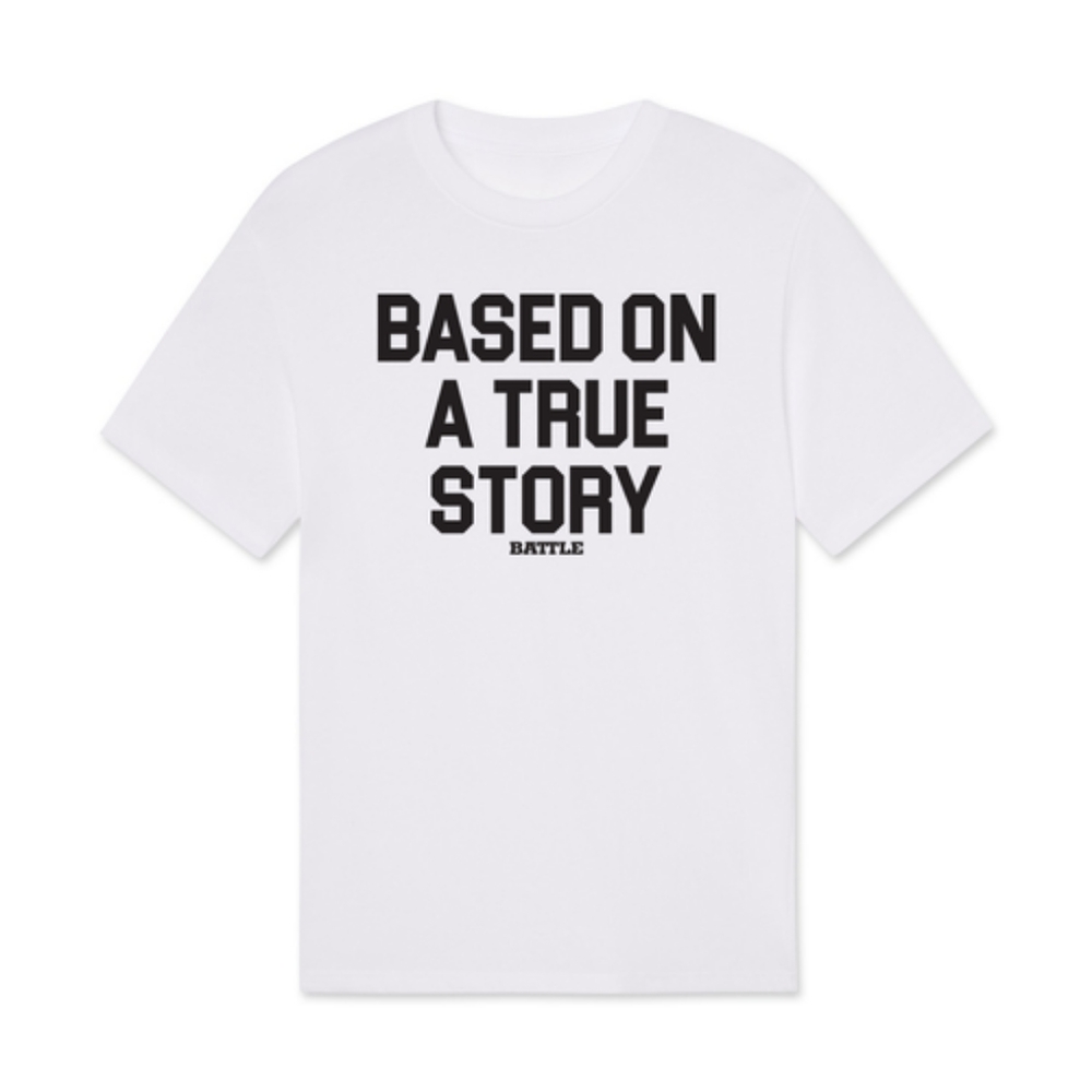 True story tshirt new